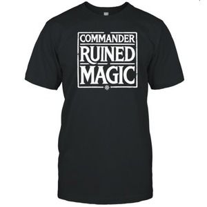 Commander Ruined Magic T-Shirt